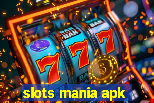 slots mania apk