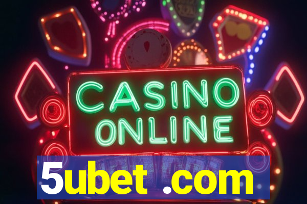 5ubet .com