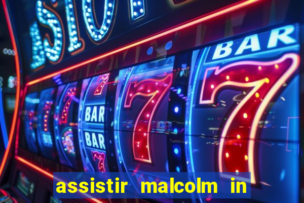 assistir malcolm in the middle on-line