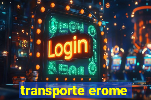 transporte erome