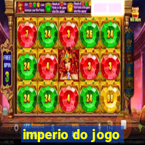 imperio do jogo