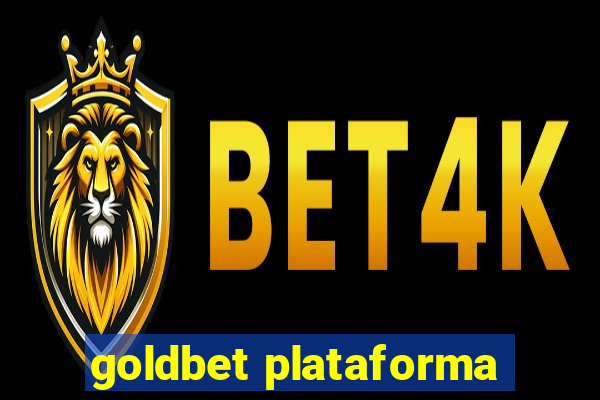 goldbet plataforma