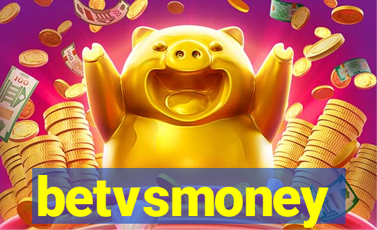 betvsmoney