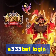 a333bet login