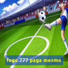 fogo 777 paga mesmo