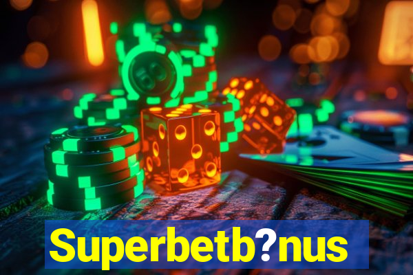 Superbetb?nus