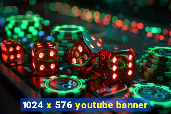 1024 x 576 youtube banner