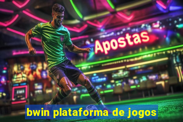 bwin plataforma de jogos