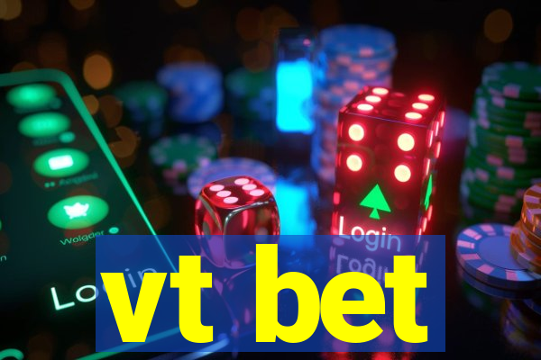 vt bet