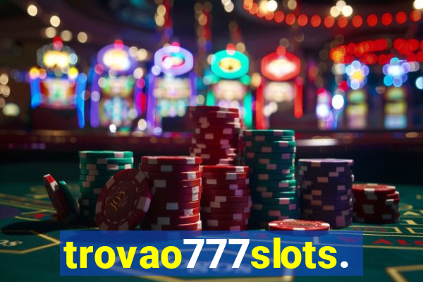 trovao777slots.com