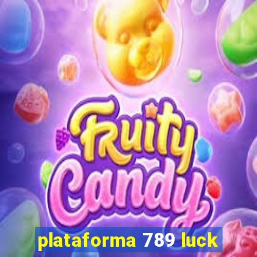 plataforma 789 luck