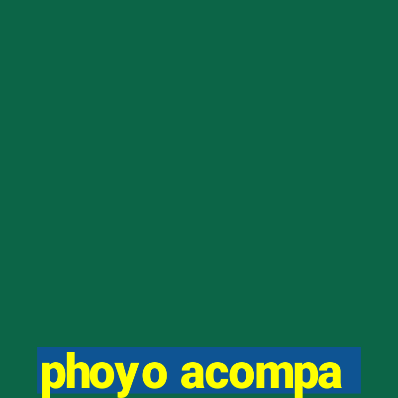 phoyo acompa