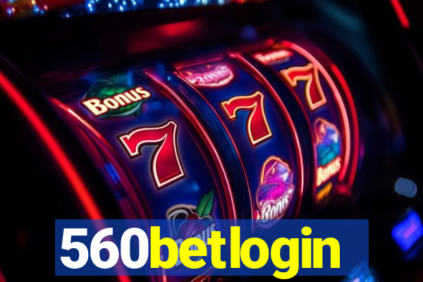 560betlogin