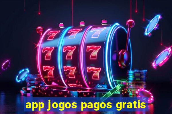 app jogos pagos gratis