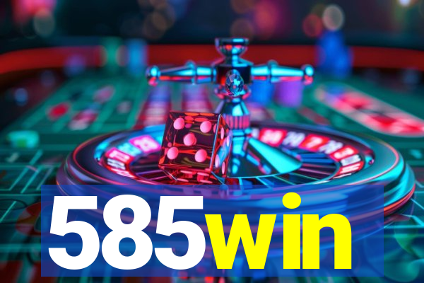 585win