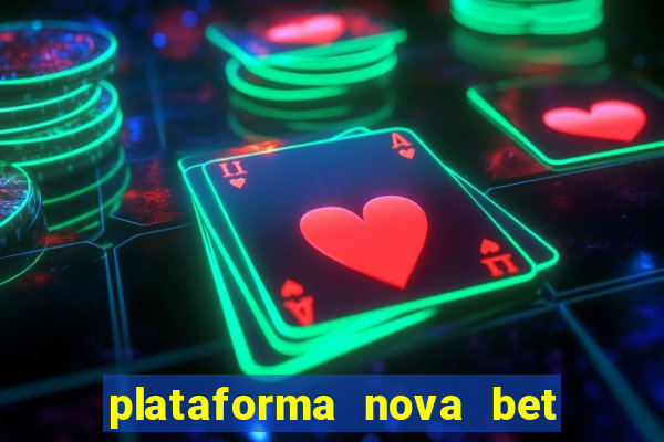 plataforma nova bet de 5 reais