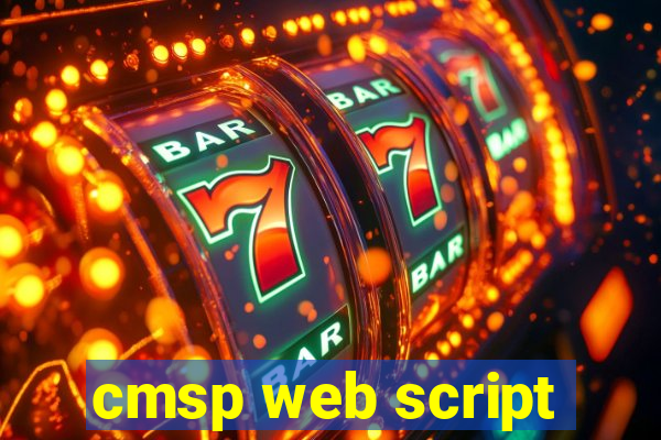 cmsp web script