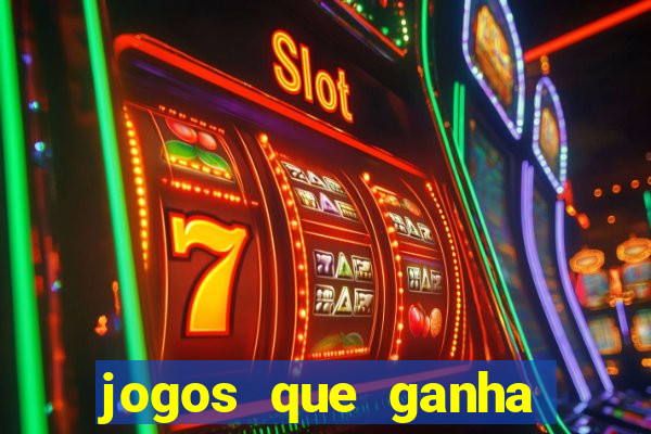 jogos que ganha dinheiro sem depositar