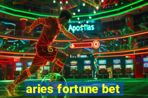 aries fortune bet