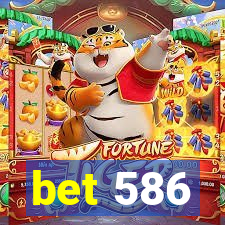 bet 586