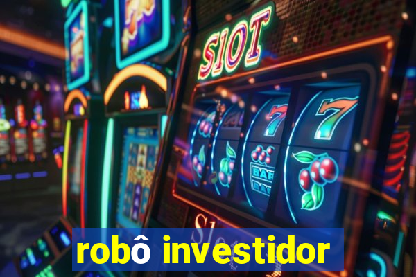 robô investidor