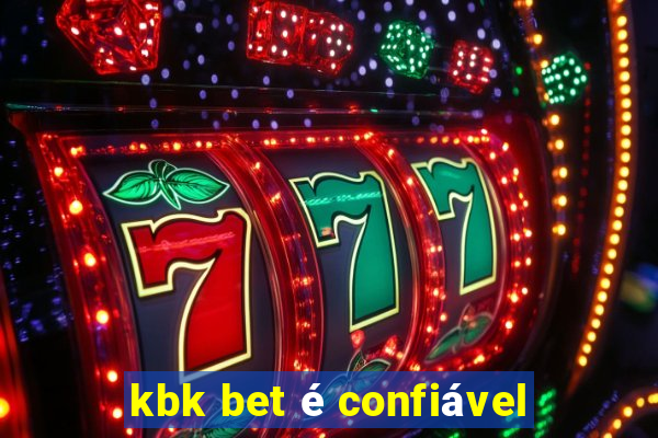 kbk bet é confiável