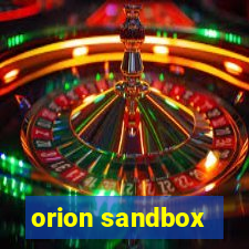 orion sandbox