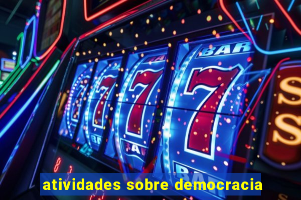 atividades sobre democracia