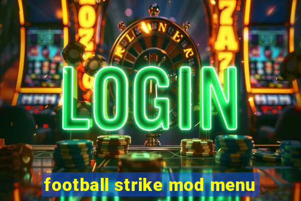 football strike mod menu