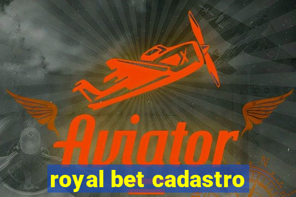 royal bet cadastro