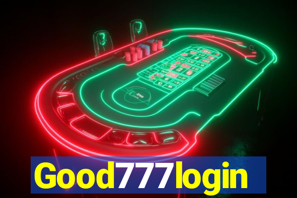 Good777login