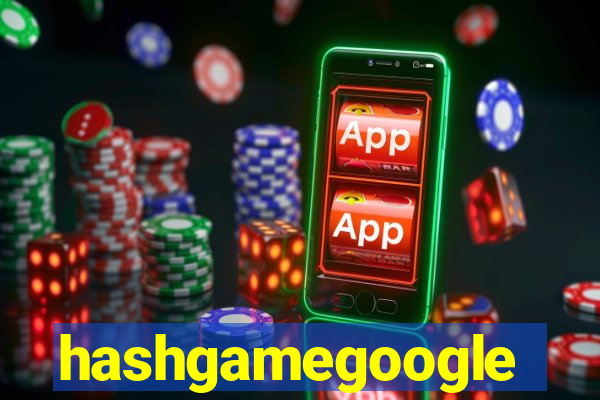 hashgamegoogle