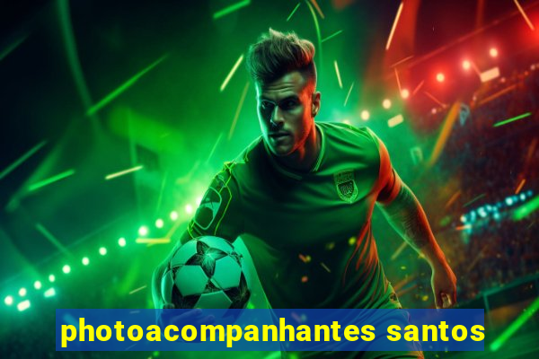 photoacompanhantes santos