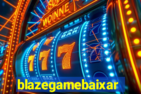 blazegamebaixar