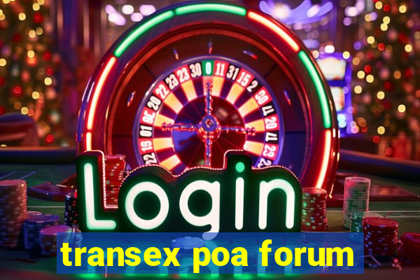 transex poa forum