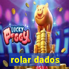 rolar dados