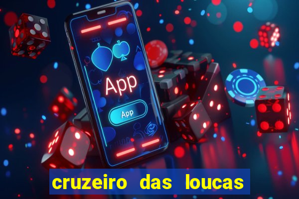 cruzeiro das loucas filme completo dublado download