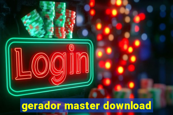 gerador master download