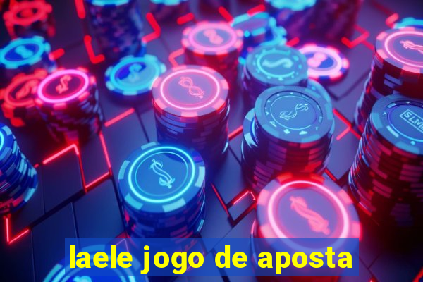 laele jogo de aposta