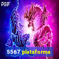 5567 plataforma