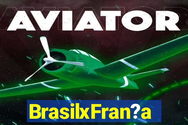 BrasilxFran?a