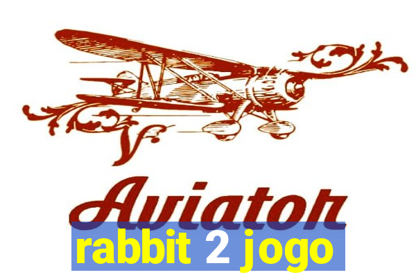 rabbit 2 jogo