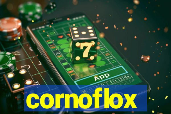 cornoflox