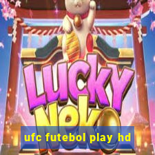 ufc futebol play hd