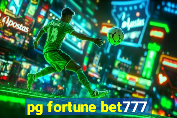 pg fortune bet777