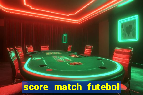 score match futebol pvp dinheiro infinito