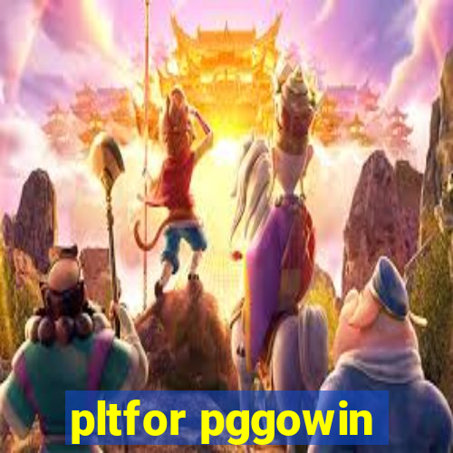 pltfor pggowin