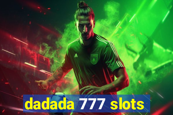 dadada 777 slots