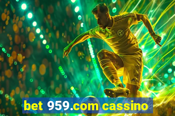 bet 959.com cassino