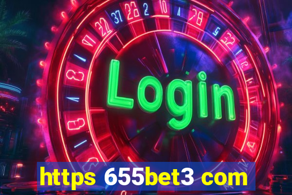 https 655bet3 com